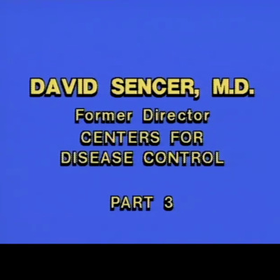 Dr. David J. Sencer Oral History Interview, April 19, 1983 (excerpt) 